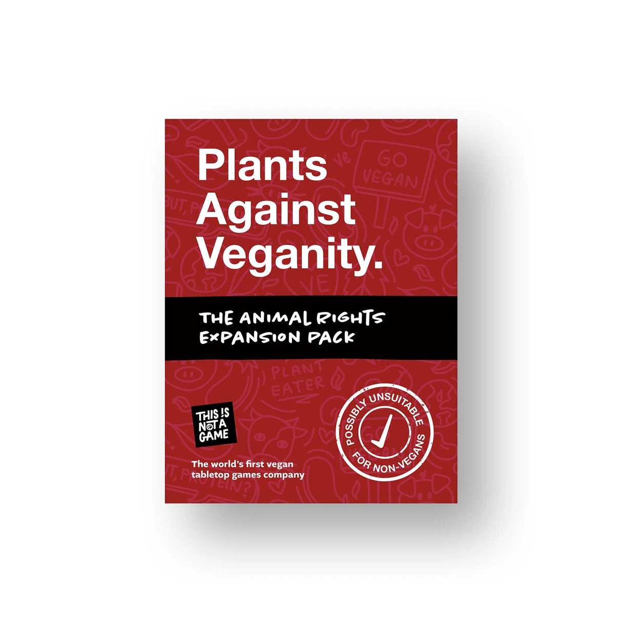 Plants Against Veganity Ex Pack Animal Rights